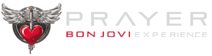 Prayer - Bon Jovi Experience - Uma experiência de Bon Jovi!